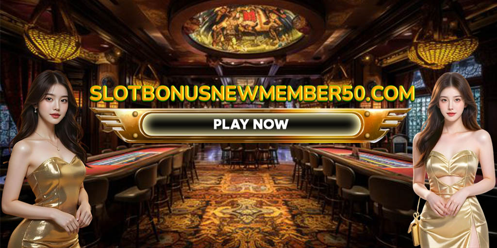 Slot Bonus New Member 50